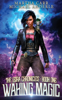 Waking Magic: (1 The Leira Chronicles)