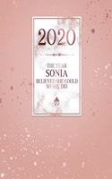 2020 The Year Sonia Believed She Could So She Did