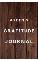 Ayden's Gratitude Journal: 2020 New Year Planner Goal Journal Gift for Ayden / Notebook / Diary / Unique Greeting Card Alternative