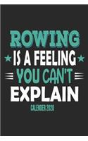 Rowing Is A Feeling You Can't Explain Calender 2020
