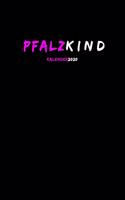 Pfalzkind Kalender 2020 für alle aus Rheinland Pfalz Pfälzer