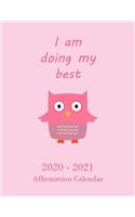 I Am Doing My Best 2020 - 2021