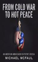 From Cold War to Hot Peace Lib/E