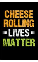 Cheese Rolling Lives Matter