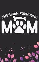 American Foxhound Mom