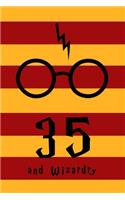 35 and Wizardry
