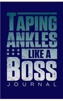 Taping Ankles Like A Boss Journal