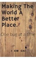 Making the world a better place, one bug at a time