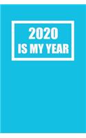 2020 Is My Year