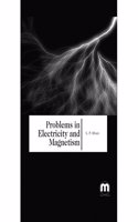 Problems In Electricity And Magnetism