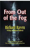 From Out of the Fog