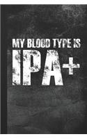 My Blood Type Is IPA+