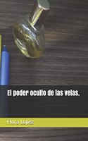 poder oculto de las velas.