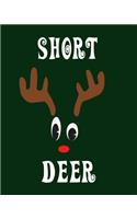 Short Deer: Blank 8" x 10" 200 Pages Thick Unruled Sketchbook DIY Journal