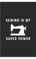 Sewing Is My Super Power