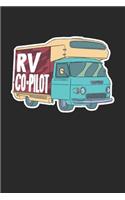 RV Co-Pilot: RV Camp Camping Camper Motorhome. Blank Composition Notebook to Take Notes at Work. Plain white Pages. Bullet Point Diary, To-Do-List or Journal For