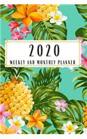 2020 Weekly And Monthly Planner: Pineapple Planner Lesson Student Study Teacher Plan book Peace Happy Productivity Stress Management Time Agenda Diary Journal Homeschool Mind Life W