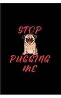 Stop Pugging Me: 110 Game Sheets - 660 Tic-Tac-Toe Blank Games - Soft Cover Book For Kids For Traveling & Summer Vacations - Mini Game - Clever Kids - 110 Lined Page