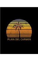 Playa Del Carmen: Christmas Journal Notebook With Retro Mexican Sunset. Complete Shopping Organizer Holiday Food Meal Party Planner Budget Expense Tracker With Soft C