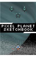 Pixel Planet Sketchbook