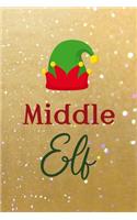 Middle Elf: All Purpose 6x9 Blank Lined Notebook Journal Way Better Than A Card Trendy Unique Gift Golden Sand Xmas