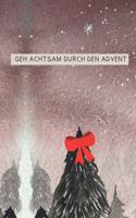 Geh achtsam durch den Advent