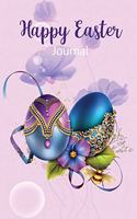 Happy Easter Journal: Cute Easter Journal For Girls, Boys, Daughter, Son, Kids and More