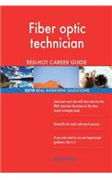 Fiber optic technician RED-HOT Career Guide; 2570 REAL Interview Questions