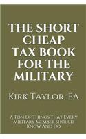 The Short Cheap Tax Book for the Military