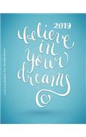 2019 Believe in Your Dreams 2018-2019 Academic Year Monthly Planner