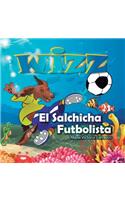 Wizz El salchicha futbolista