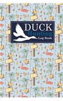 Duck Hunting Log Book