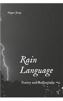 Rain Language: Poetry and Reflections