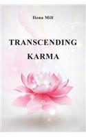 Transcending Karma