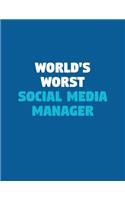 World's Worst Social Media Manager