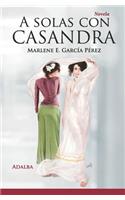 solas con Casandra