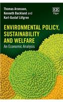 Environmental Policy, Sustainability and Welfare: An Economic Analysis