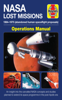NASA's Lost Missions: 1964-1975 (abandoned human spaceflight proposals)(Operations Manual)