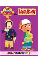 Fireman Sam and Handy Manny Coloring Book: 2 in 1 Coloring Book for Kids and Adults, Activity Book, Great Starter Book for Children with Fun, Easy, and Relaxing Coloring Pages