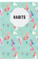 Habits
