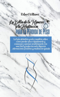 La Biblia de la Hipnosis y la Meditación para la Pérdida de Peso