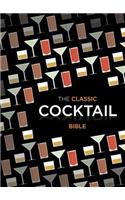 The Classic Cocktail Bible