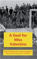A Goal for Miss Valentino