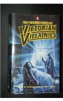The Penguin Book of Victorian Villainies