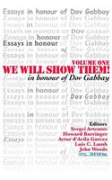 We Will Show Them! Essays in Honour of Dov Gabbay. Volume 1