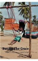 But for the Grace