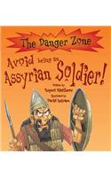 Avoid Being An Assyrian Soldier!