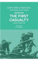 Great War Literature Notes on The First Casualty