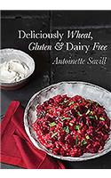 Deliciously Wheat, Gluten and Dairy Free