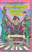 Mister Idealize Leaves the Building